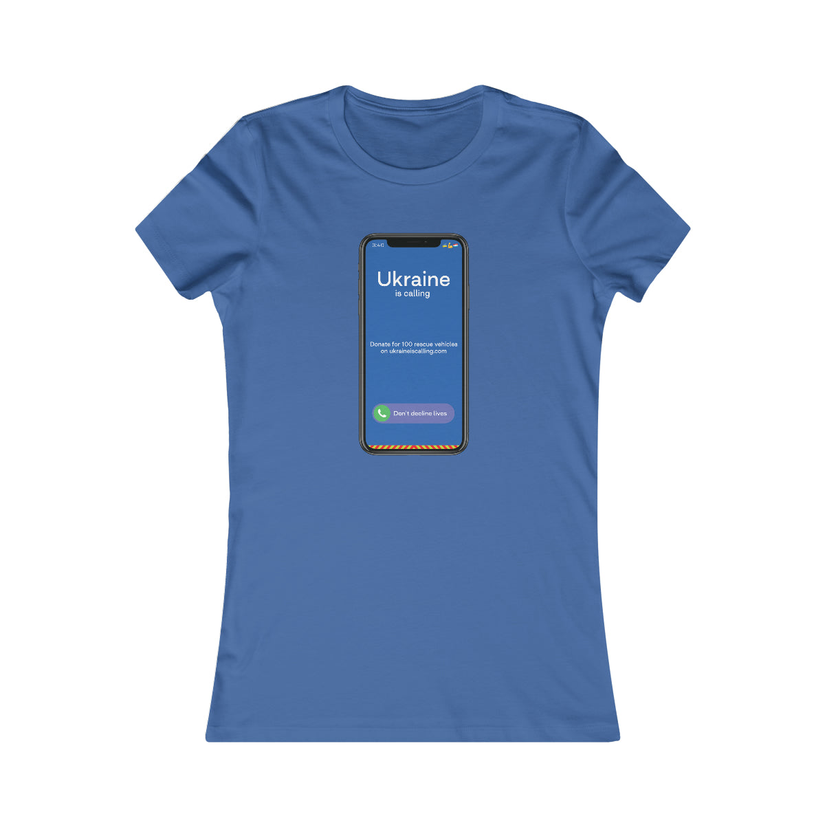 Ukraine Is Calling Screenshot - Women's Favorite Tee