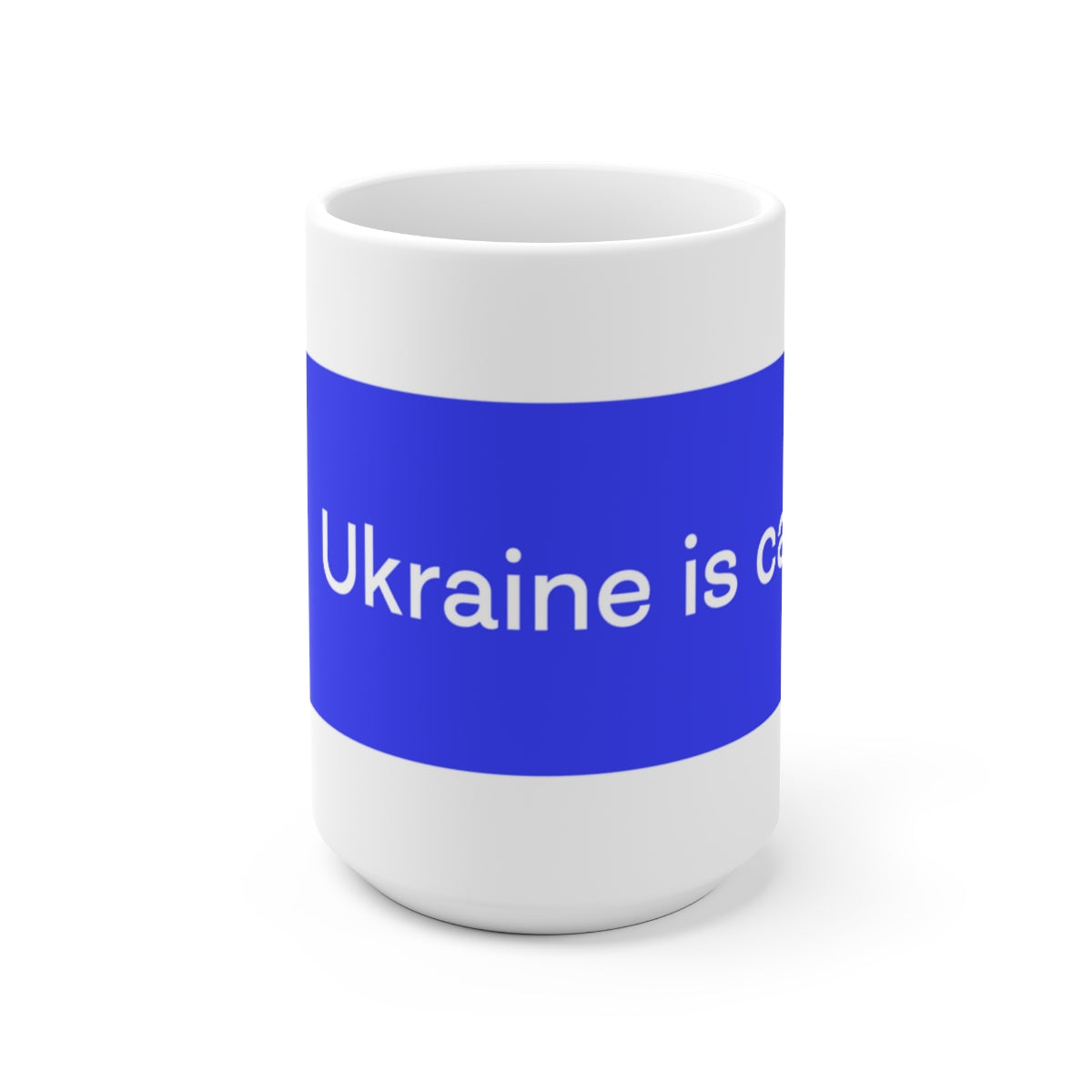 Ukraine Is Calling - Ceramic Mug