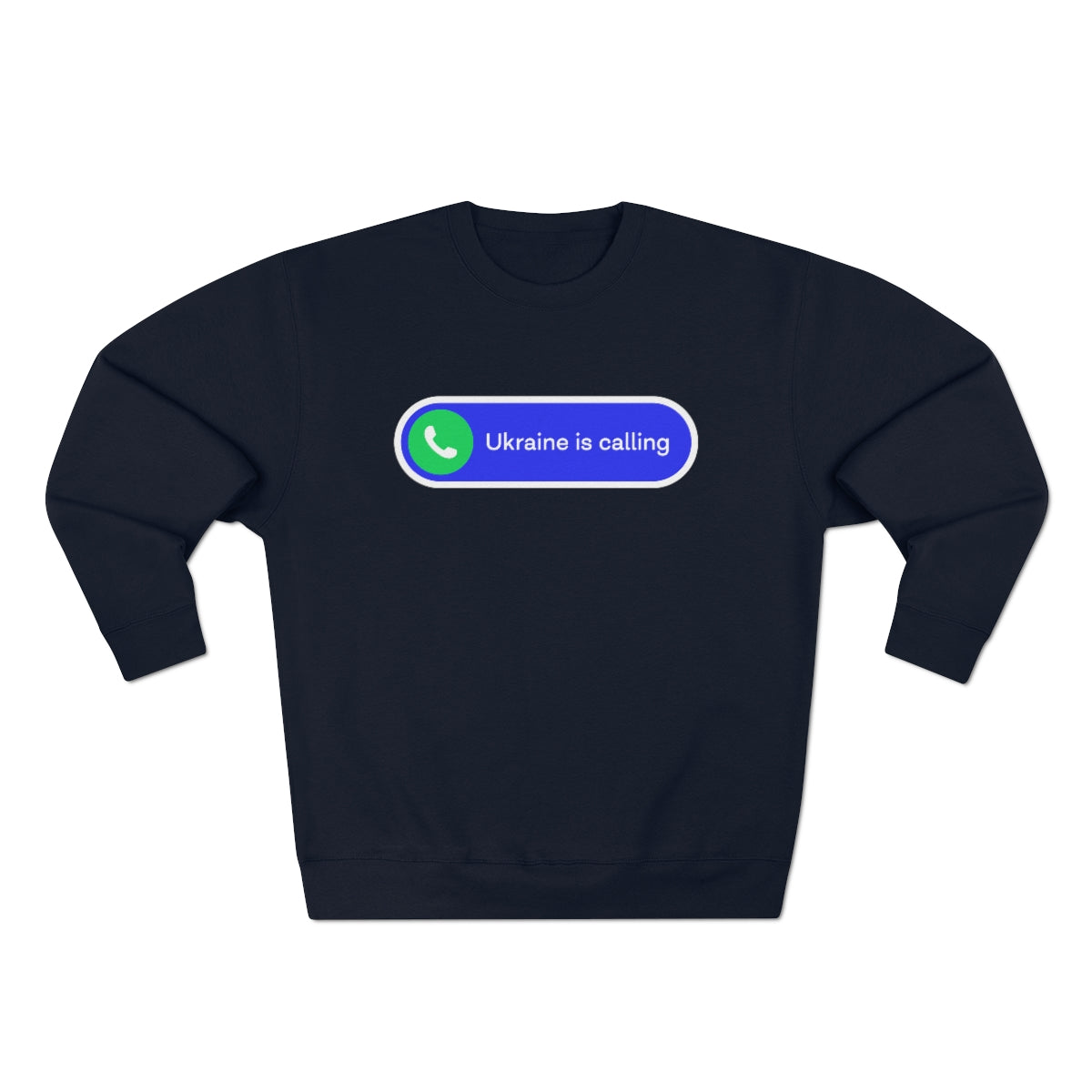 Ukraine Is Calling - Unisex Premium Crewneck Sweatshirt