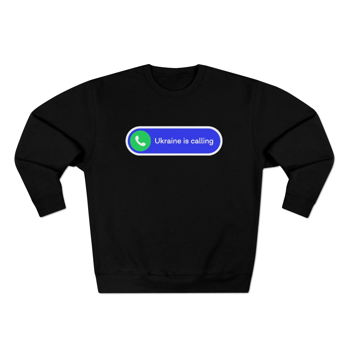 Ukraine Is Calling - Unisex Premium Crewneck Sweatshirt
