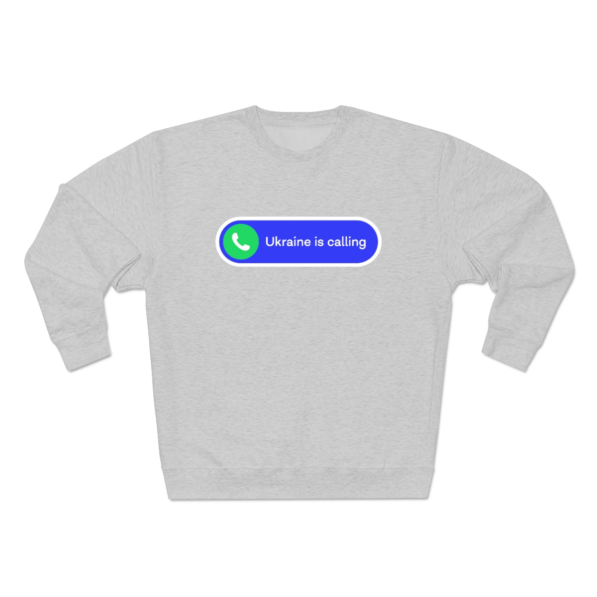 Ukraine Is Calling - Unisex Premium Crewneck Sweatshirt