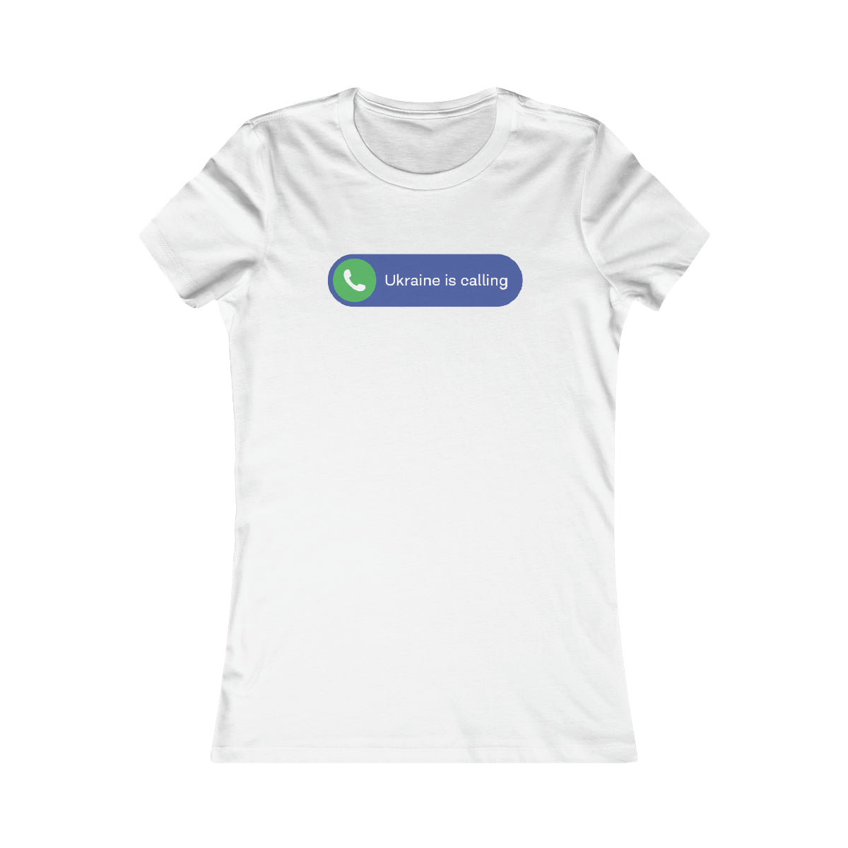 Ukraine Is Calling - Women's Favorite Tee