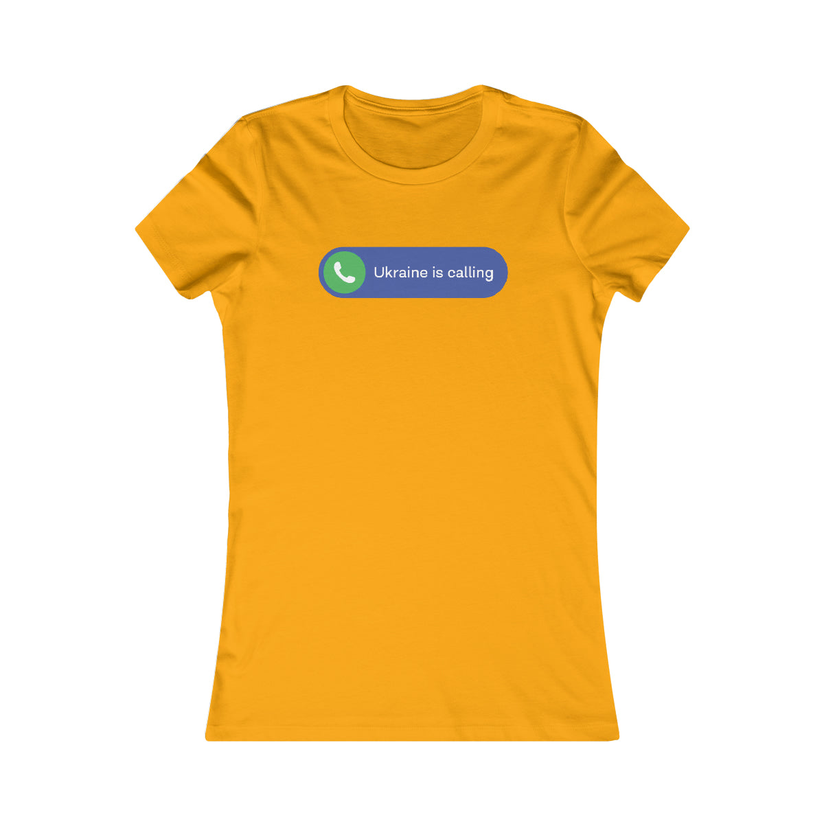 Ukraine Is Calling - Women's Favorite Tee